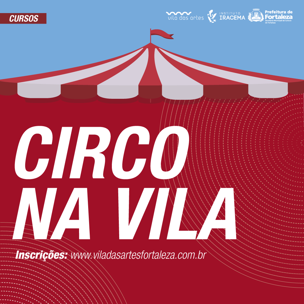 Ao fundo, o ceu azul com uma lona de circo montada com um bandeira fincada ao topo. O texto diz: 