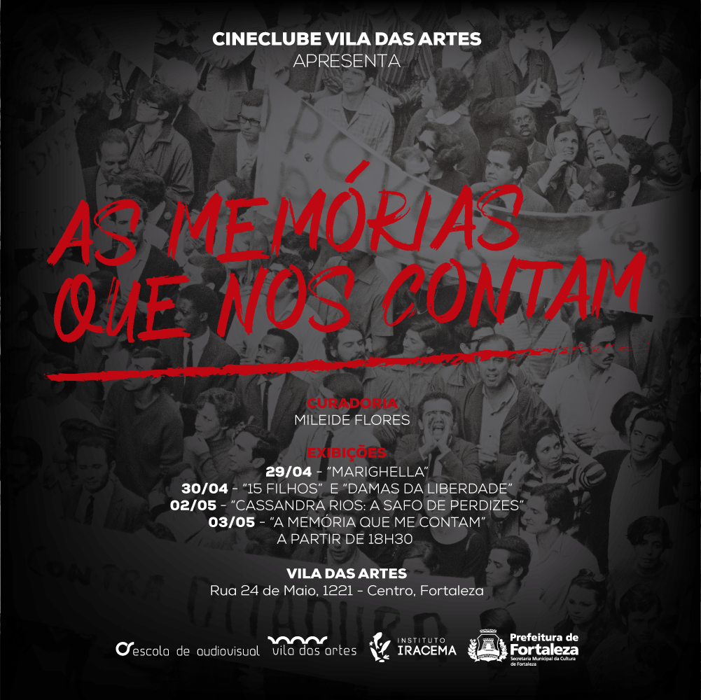 Ao fundo, fotografia em preto e brando da época do período ditatorial no Brasil, com muitas pessoas aglomeradas em protesto. Texto: Cineclube Vila das Artes apresenta 